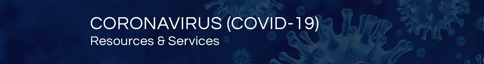 Coronavirus Resources & Services